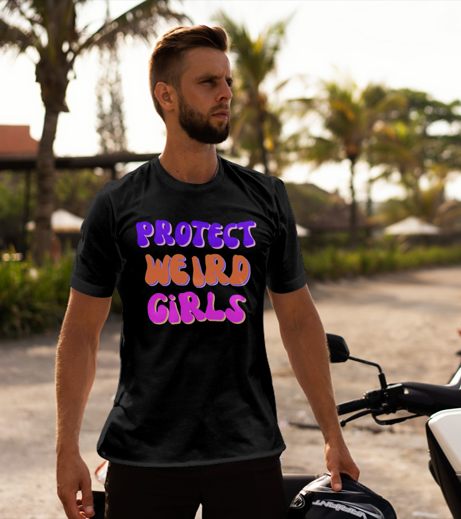 Protect Weird Girls T-Shirt