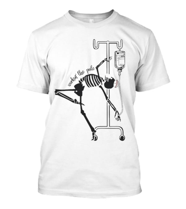 Workin' The Pole Skeleton IV Halloween T-Shirt