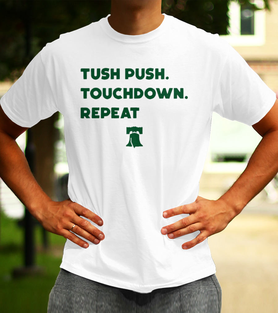 Philadelphia Eagles Tush Push Touchdown Repeat Liberty Bell T-Shirt