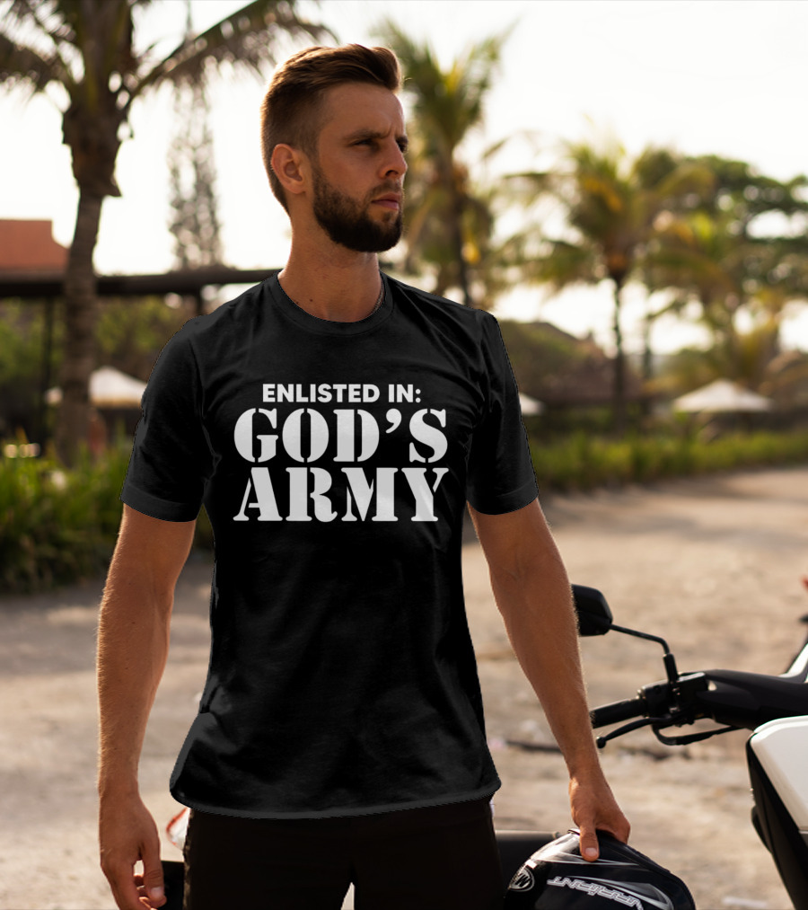 ENLISTED IN GOD'S ARMY T-Shirt