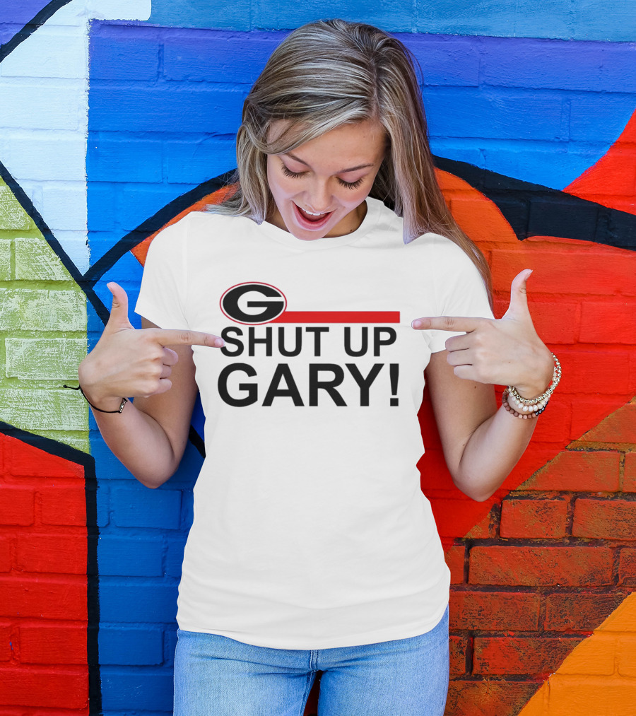 Georgia Bulldogs Shut Up Gary T-Shirt
