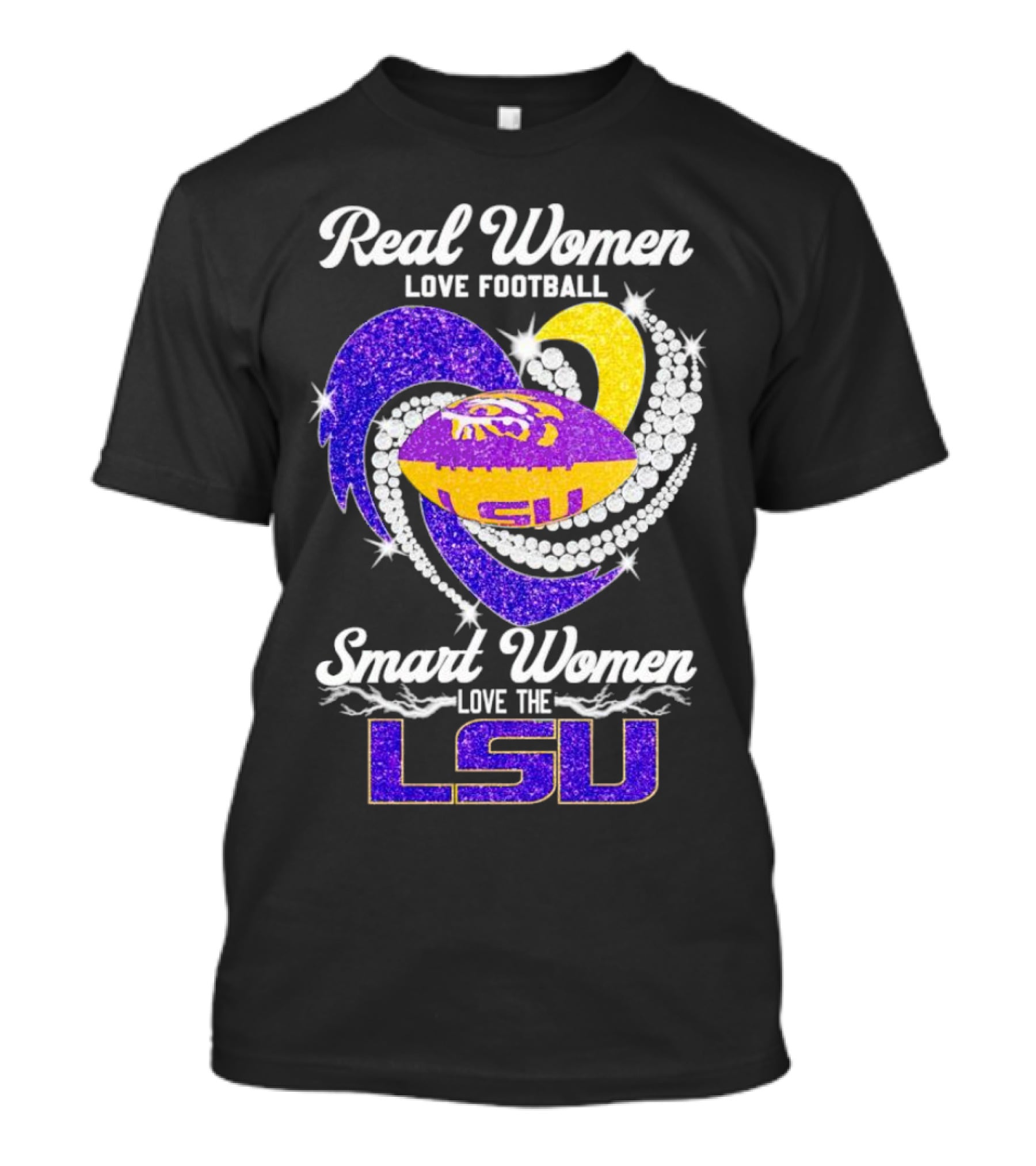 Real Women Love Football Smart Women Love The LSU Tigers Football Sparkle T-Shirt