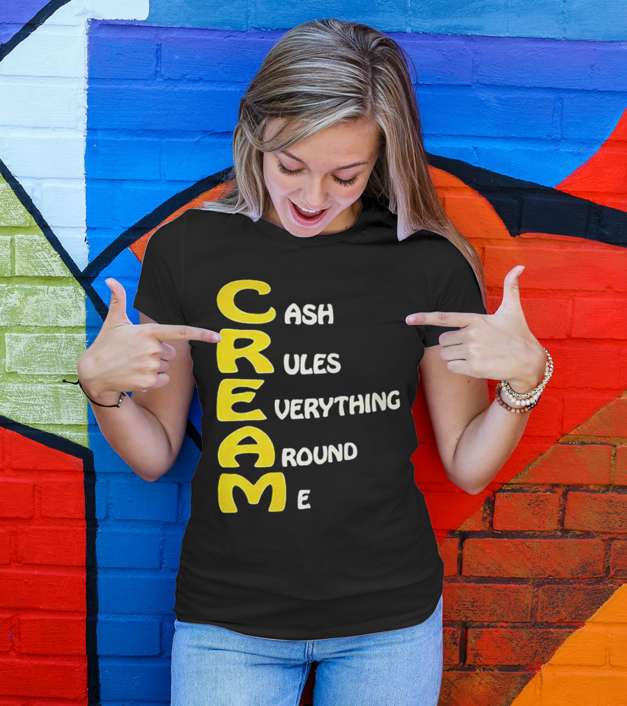 CREAM Cash Rules Everything Around Me T-Shirt
