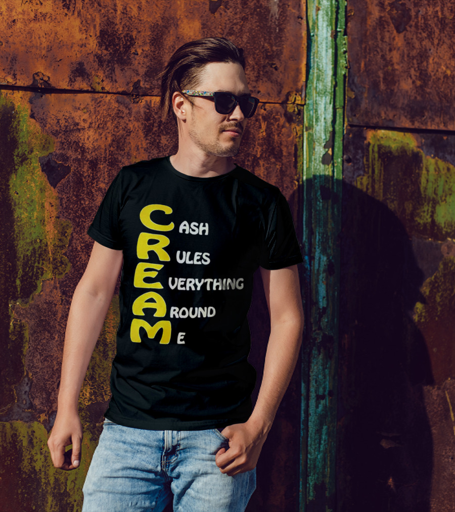 CREAM Cash Rules Everything Around Me T-Shirt