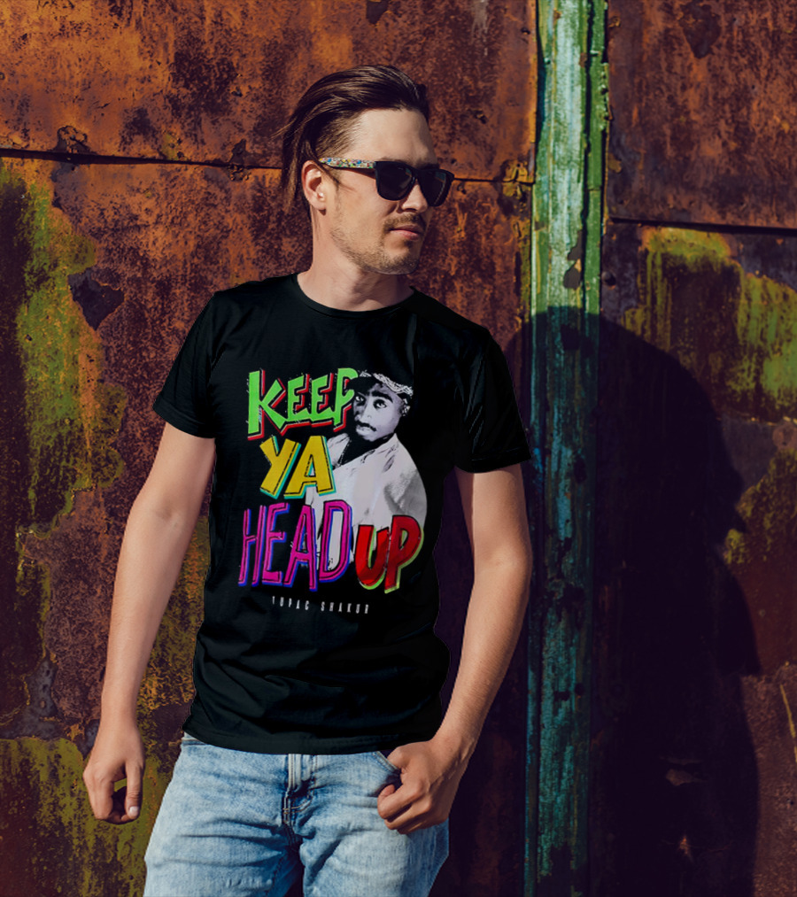 Keep Ya Head Up Tupac Shakur Vibrant T-Shirt