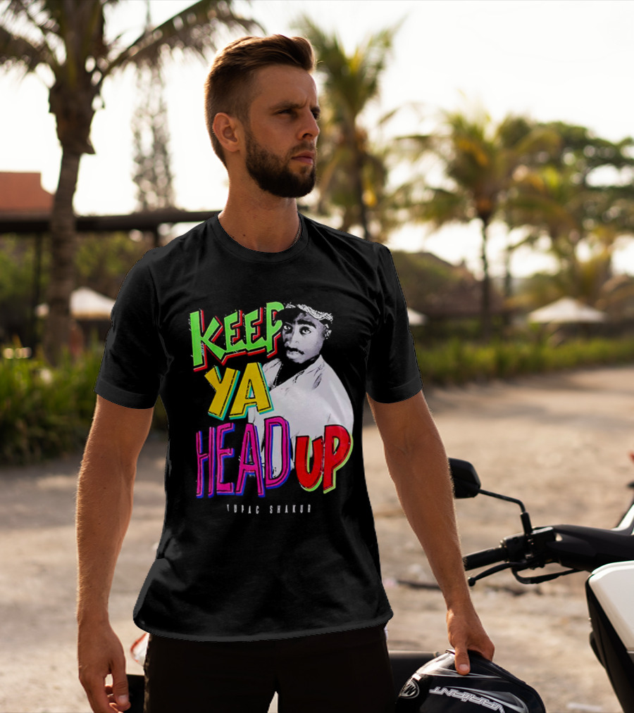 Keep Ya Head Up Tupac Shakur Vibrant T-Shirt