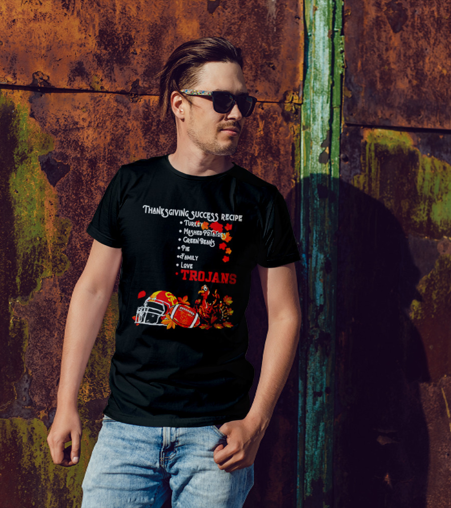 Thanksgiving Success Recipe USC Trojans Turkey Football Family Love Pie T-Shirt