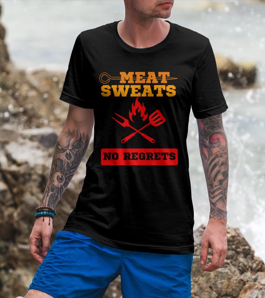 MEAT SWEATS NO REGRETS BBQ FLAME FORK SPATULA T-Shirt