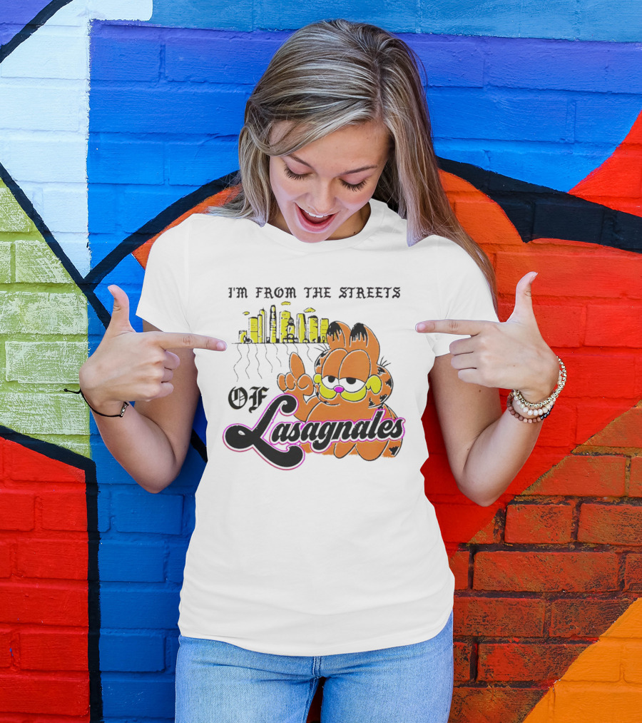 Garfield I'm From The Streets Of Lasagnales With City Skyline And Finger Pointing T-Shirt