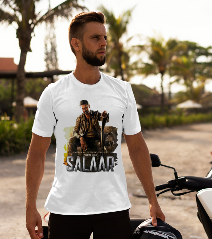 Salaar Prabhas In The Most Violent Men Called One Man The Most Violent T-Shirt