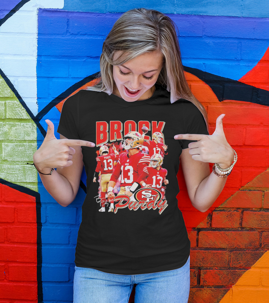 Brocky Purdy San Francisco 49ers Number 13 Signature SP T-Shirt