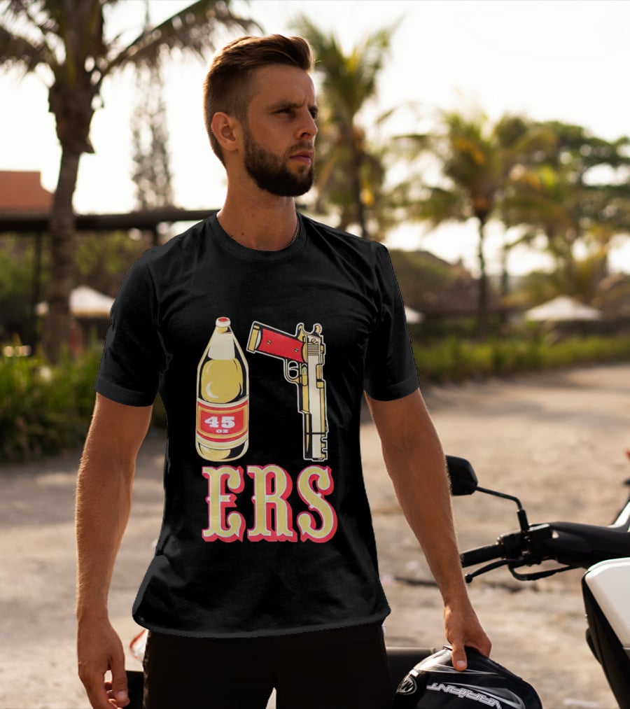 San Francisco 49ers 45 Oz Beer And Gun E R S T-Shirt