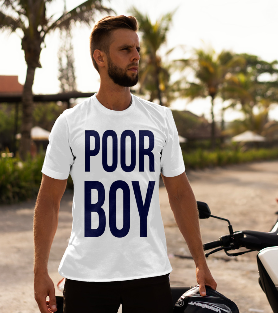 POOR BOY T-Shirt
