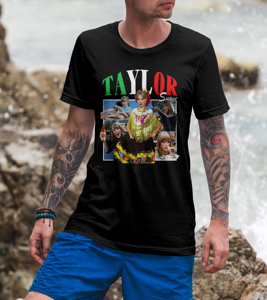 TAYLOR Suave Collage Mexican Outfit Food And Drink T-Shirt