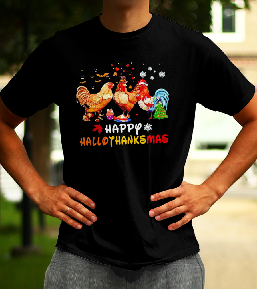 Happy Hallothanksmas Chickens Halloween Thanksgiving Christmas Rooster Festive Humor T-Shirt