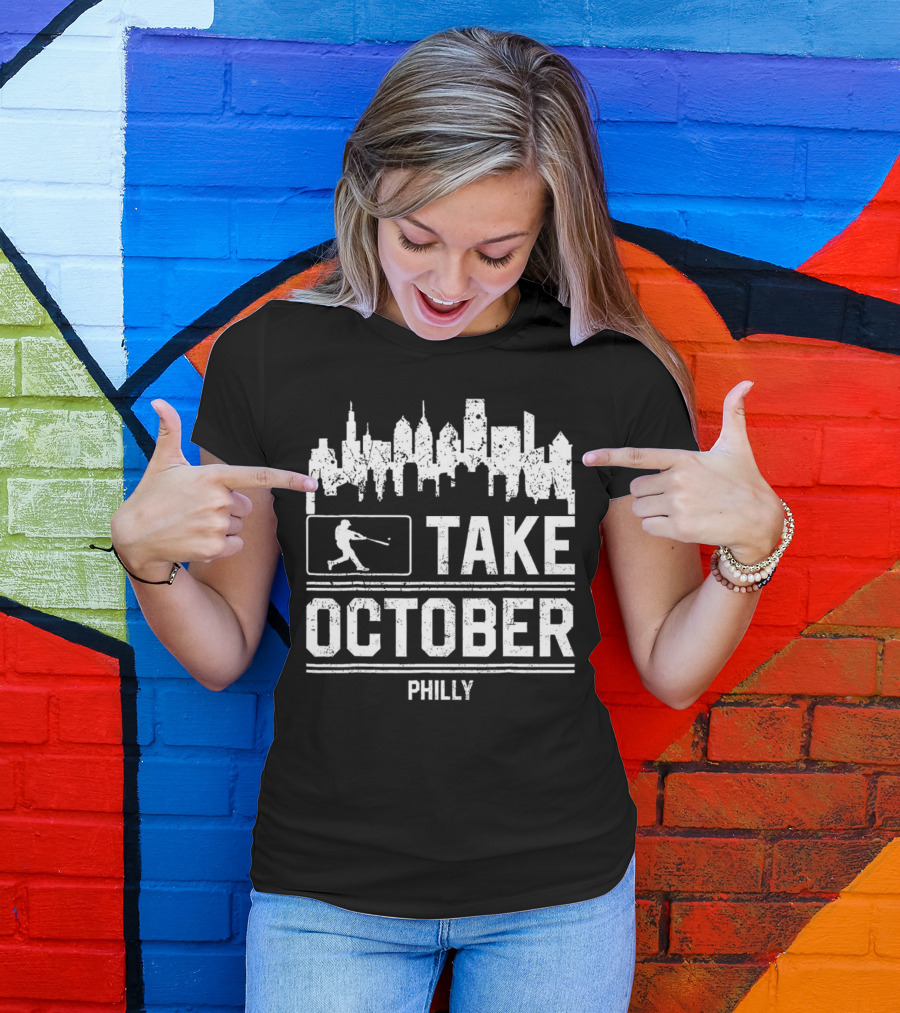 Take October Philly Philadelphia Baseball City Skyline T-Shirt