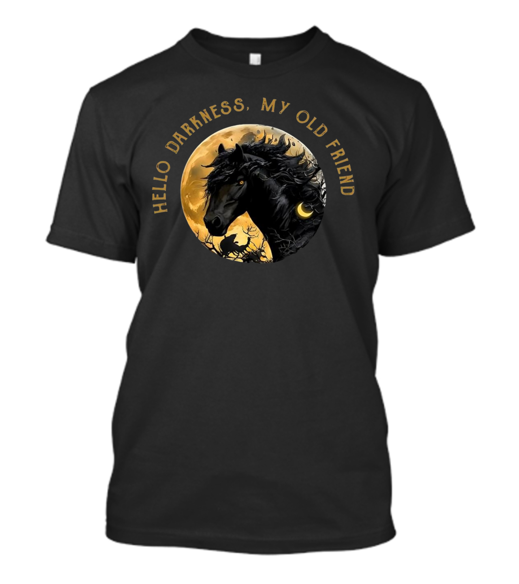 Hello Darkness My Old Friend Moon Horse T-Shirt