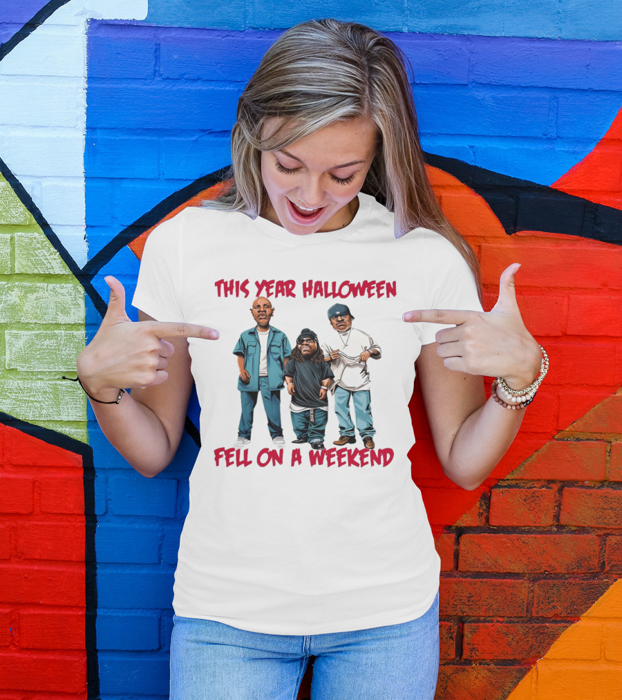 This Year Halloween Fell On A Weekend Trio In Hip-Hop T-Shirt