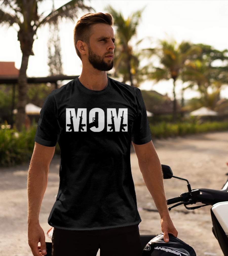 MOM Gun Rifles Pistols T-Shirt