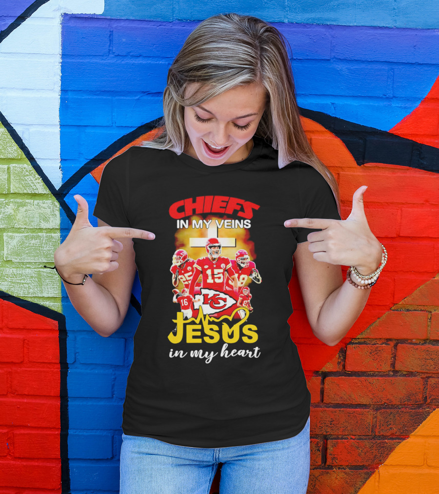 Chiefs In My Veins KC Jesus In My Heart T-Shirt