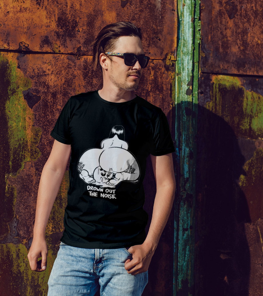 Drown Out The Noise Skull And Woman Back View T-Shirt