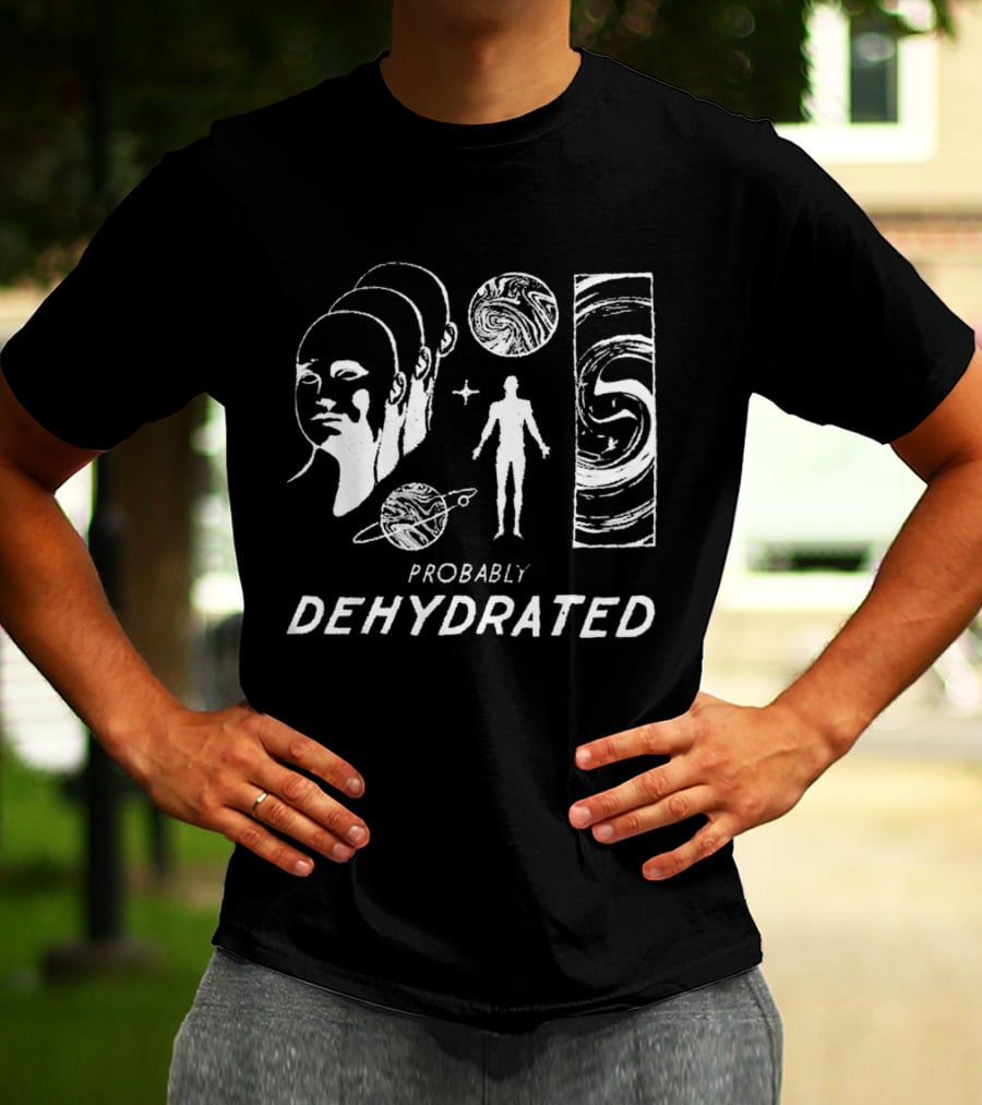 Probably Dehydrated Cosmic Swirl And Human T-Shirt