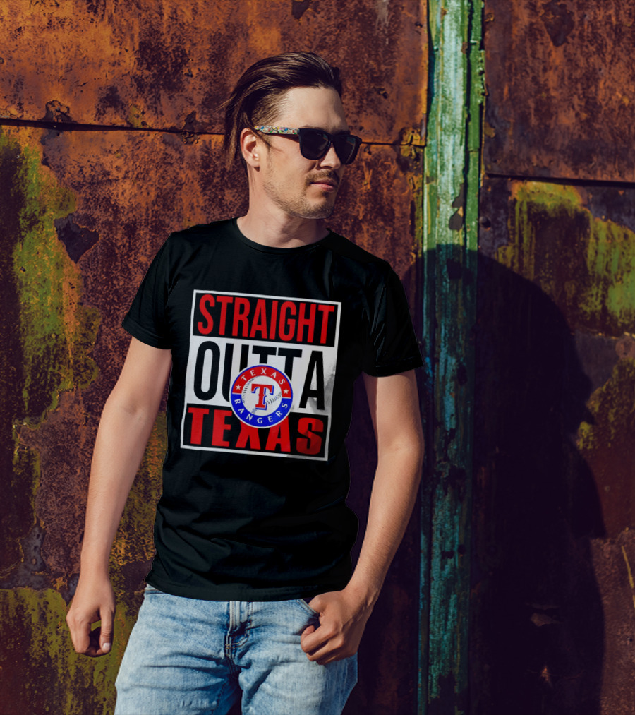 Straight Outta Texas Rangers Baseball T-Shirt