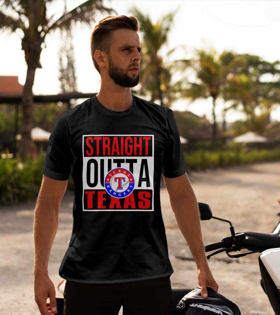 Straight Outta Texas Rangers Baseball T-Shirt