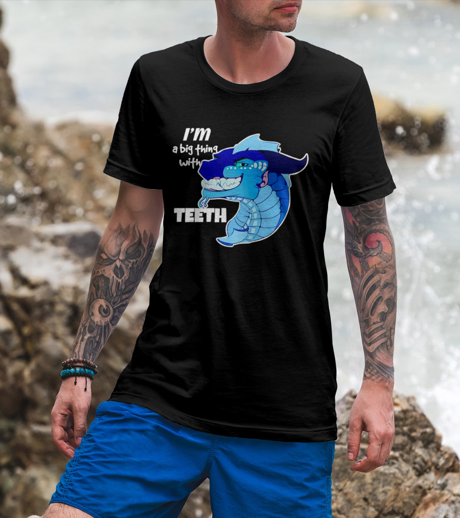 I'm A Big Thing With Teeth Blue Cartoon Dragon Head T-Shirt
