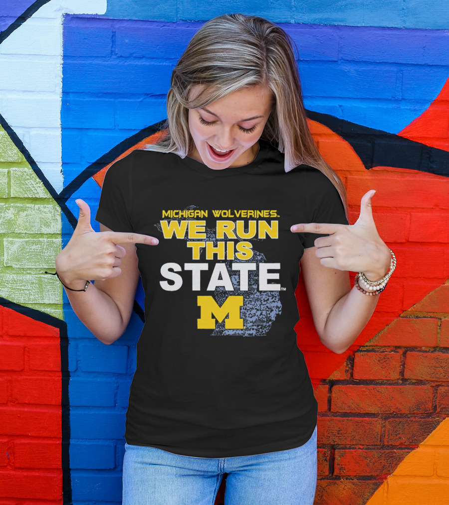 Michigan Wolverines We Run This State M Logo Michigan Map T-Shirt