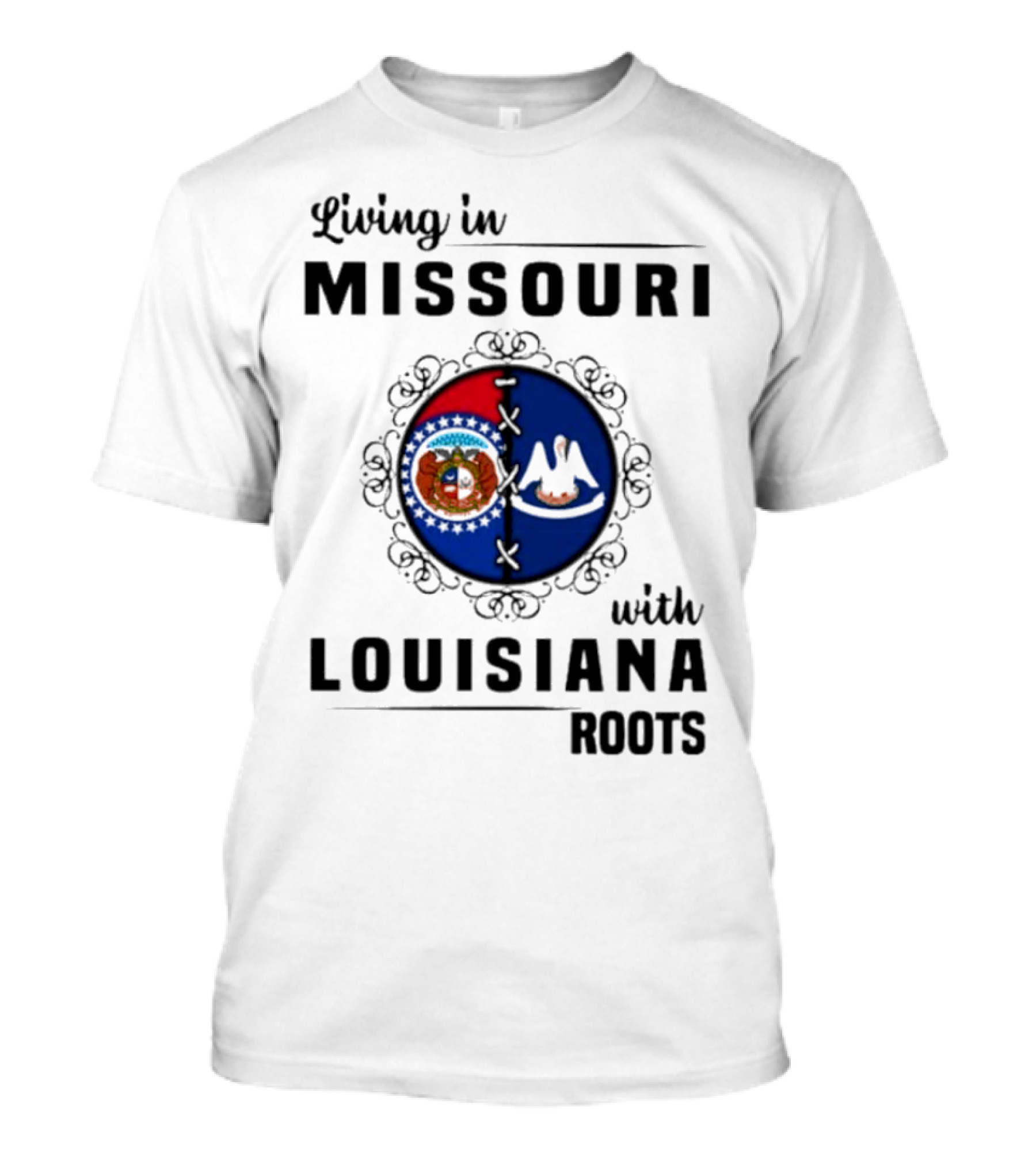 Living In Missouri Embracing Louisiana Roots: State Flag Harmony T-Shirt