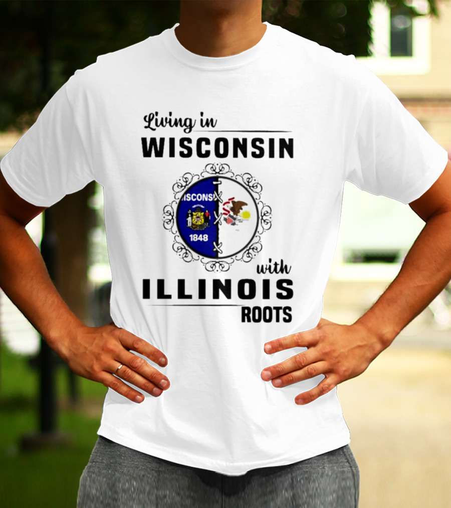 Living In Wisconsin With Illinois Roots State Flags Fusion T-Shirt