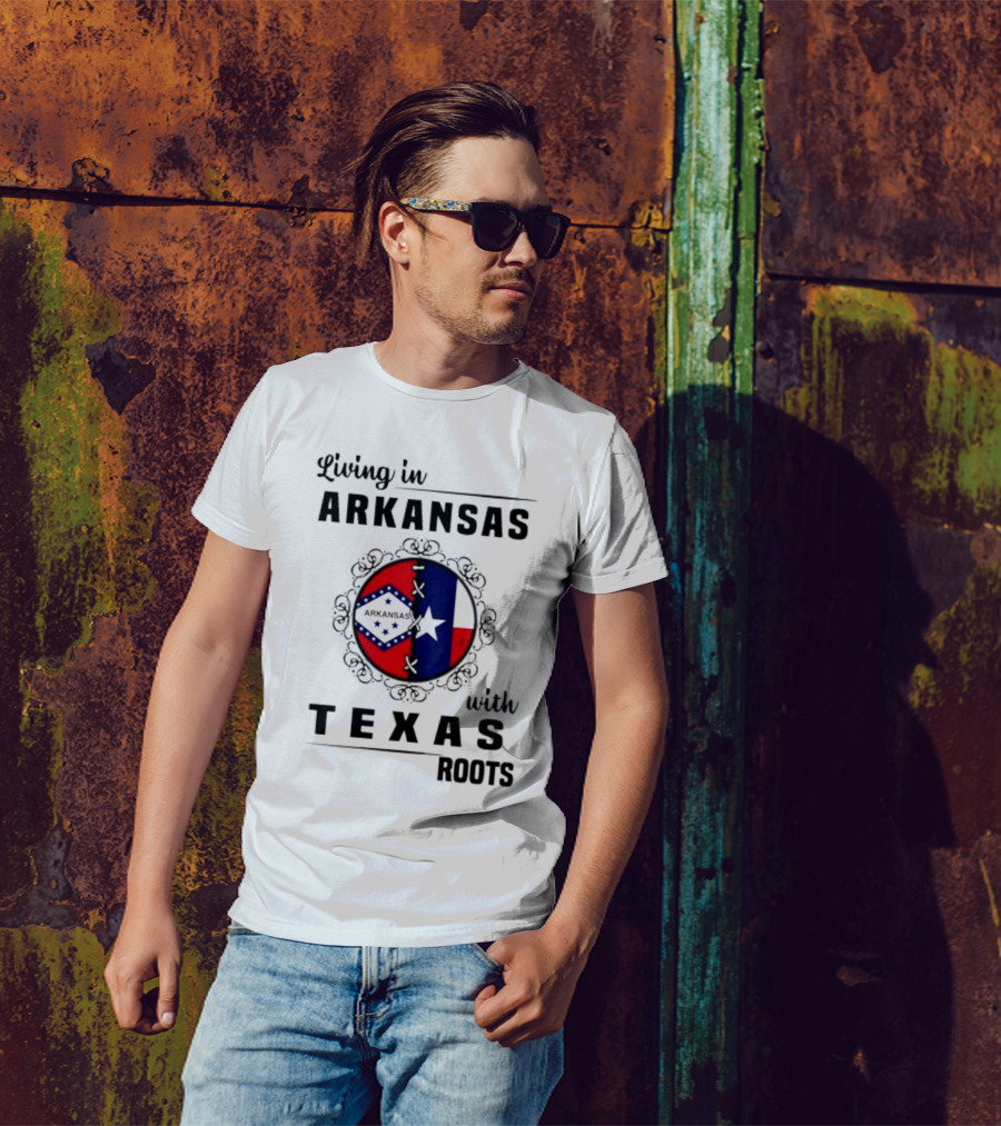 Living In Arkansas Proudly Embracing Texas Roots With State Flag Motif T-Shirt