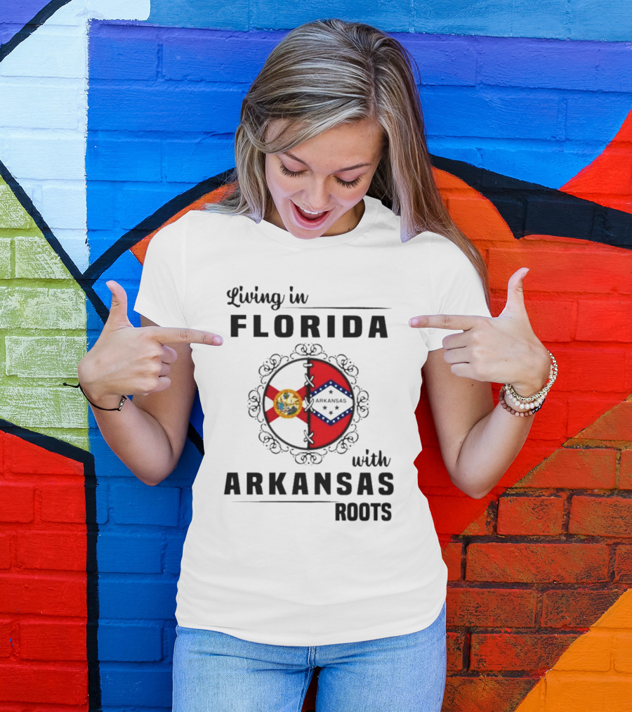 Living In Florida With Arkansas Roots Emblem Featuring State Seals And Flags T-Shirt