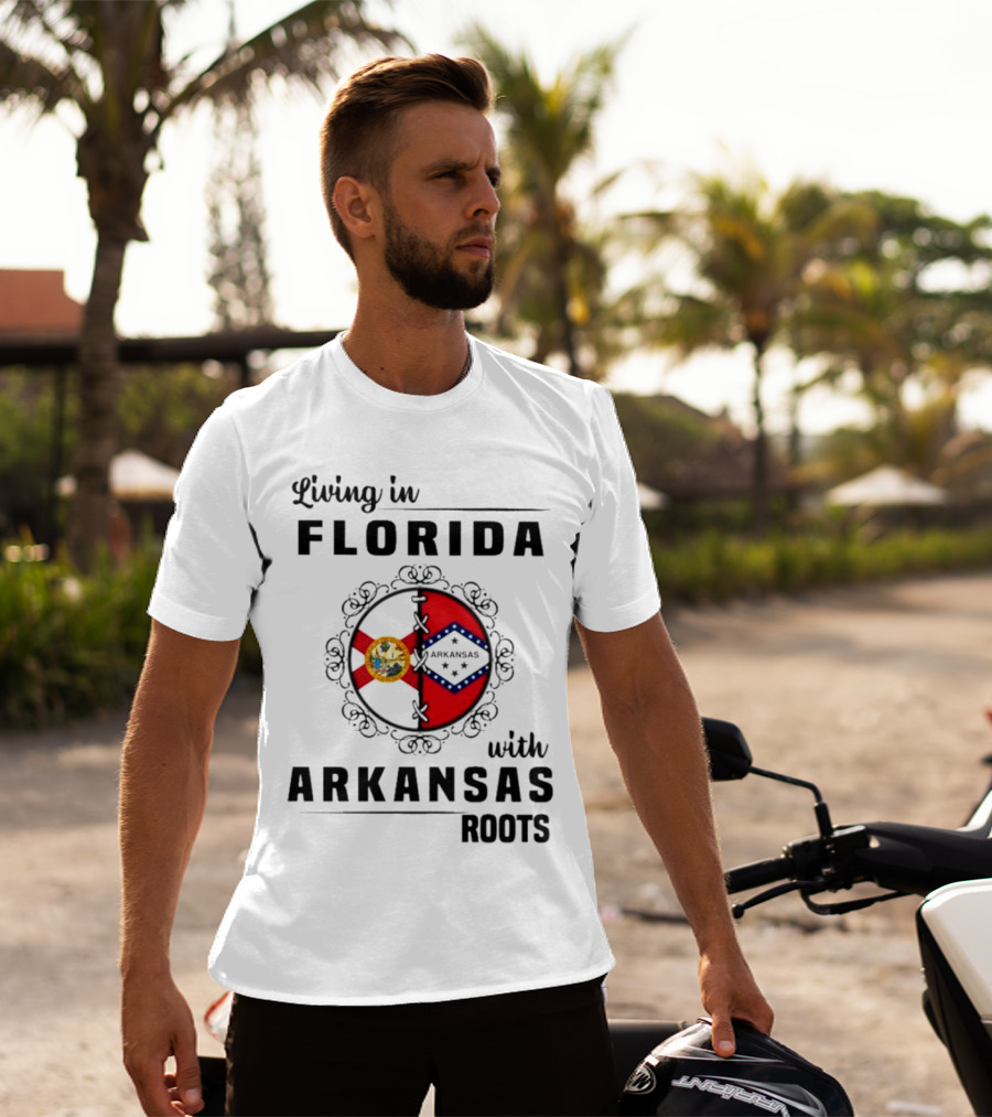 Living In Florida With Arkansas Roots Emblem Featuring State Seals And Flags T-Shirt