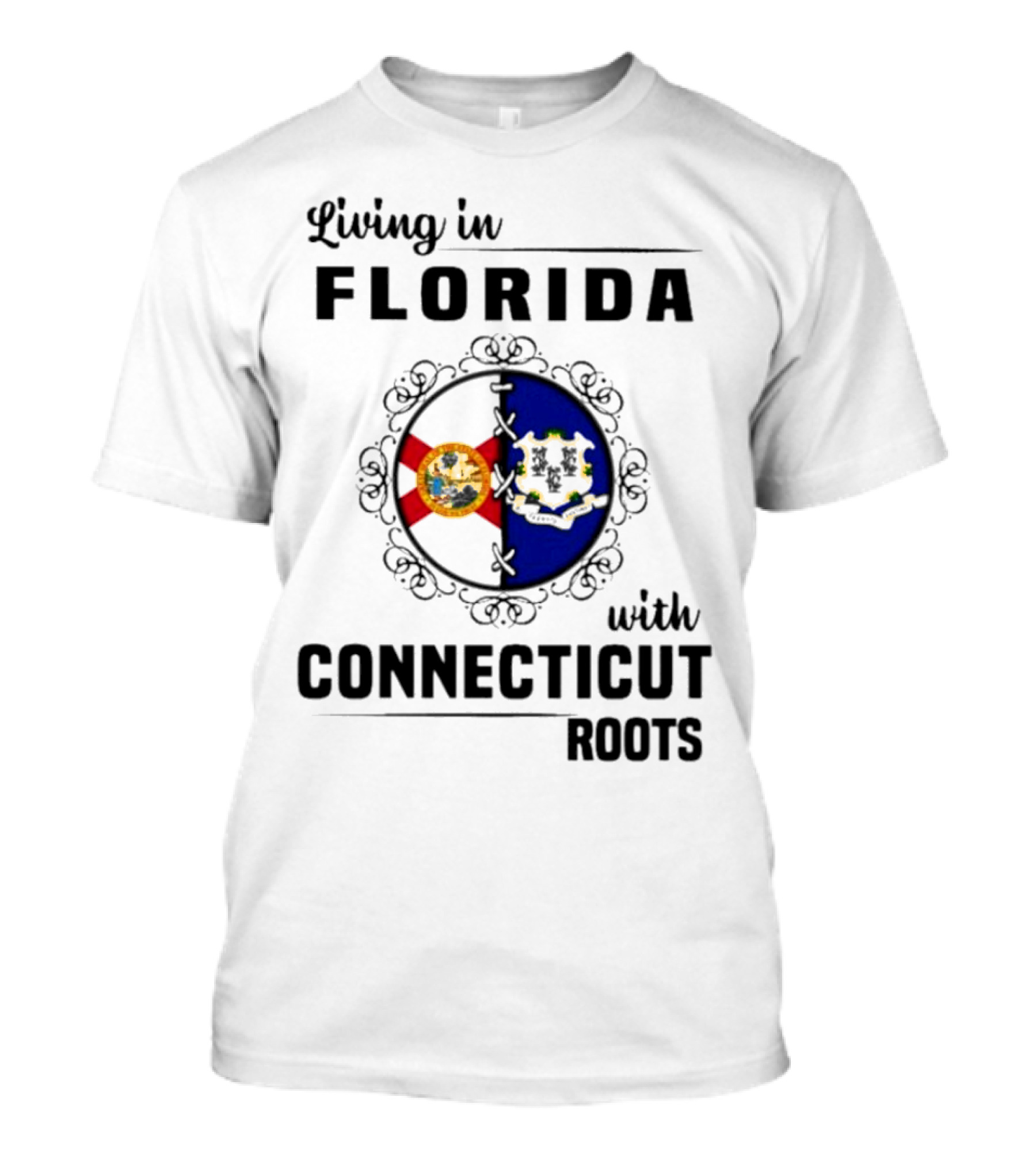 Living In Florida Proudly Holding Connecticut Roots And Flags T-Shirt