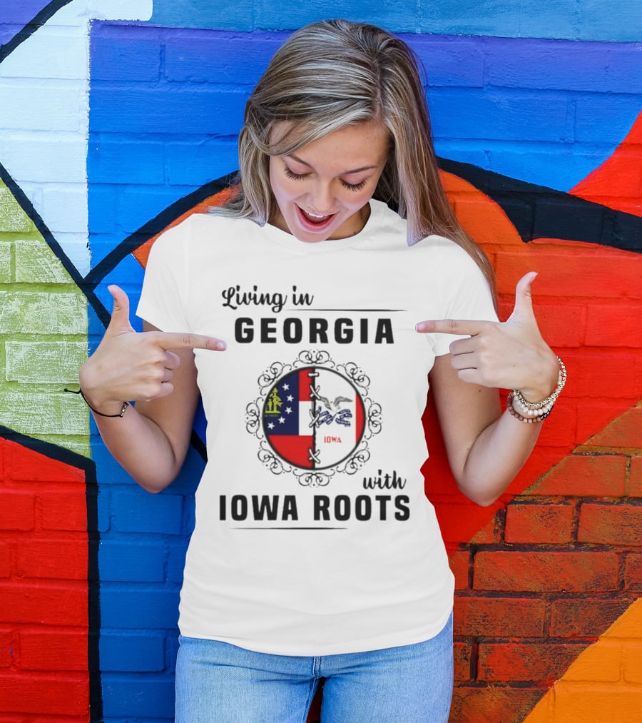 Living In Georgia Embracing Iowa Heritage With Combined State Flags T-Shirt