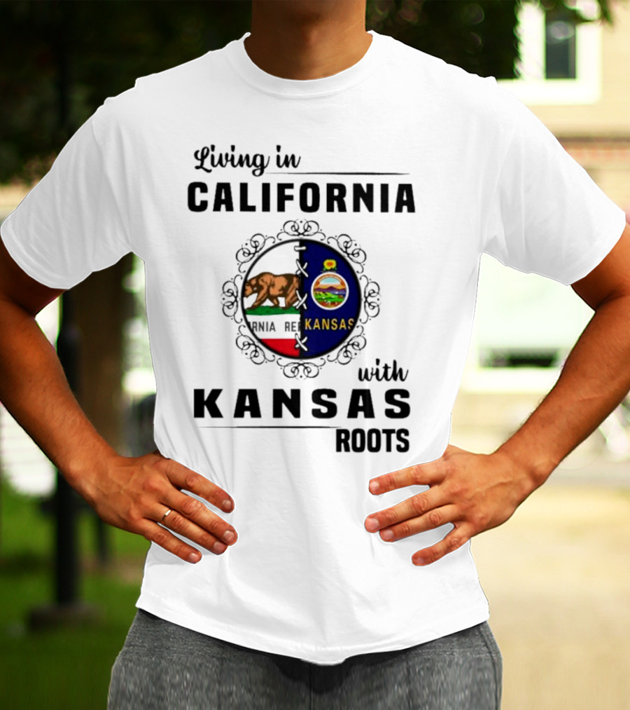 Living In California With Kansas Roots Bear And Sunflower State Flags T-Shirt