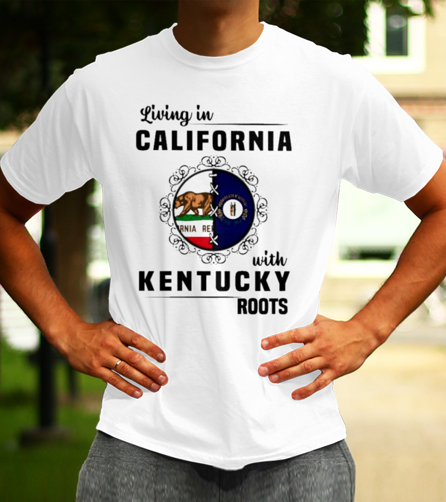 Living In California With Kentucky Roots Flag Shield T-Shirt