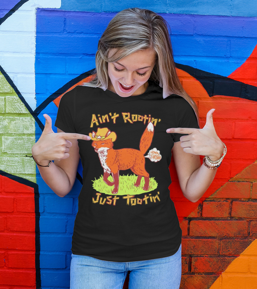 Howdy Fartner Fox Ain't Rootin' Just Tootin' T-Shirt