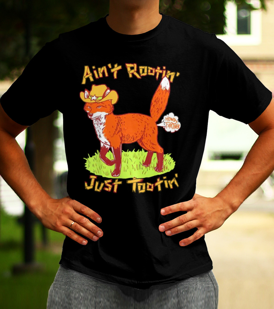 Howdy Fartner Fox Ain't Rootin' Just Tootin' T-Shirt