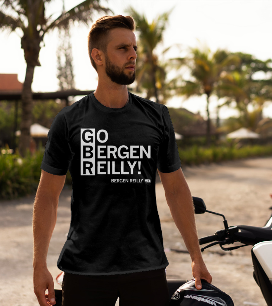 Go Bergen Reilly GBR Bergen Reilly T-Shirt