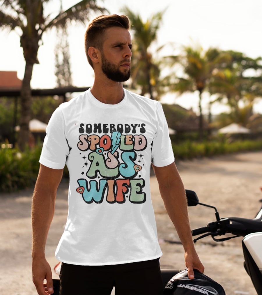 Somebody’s Spoiled Ass Wife Hearts Lightning Bold Retro T-Shirt