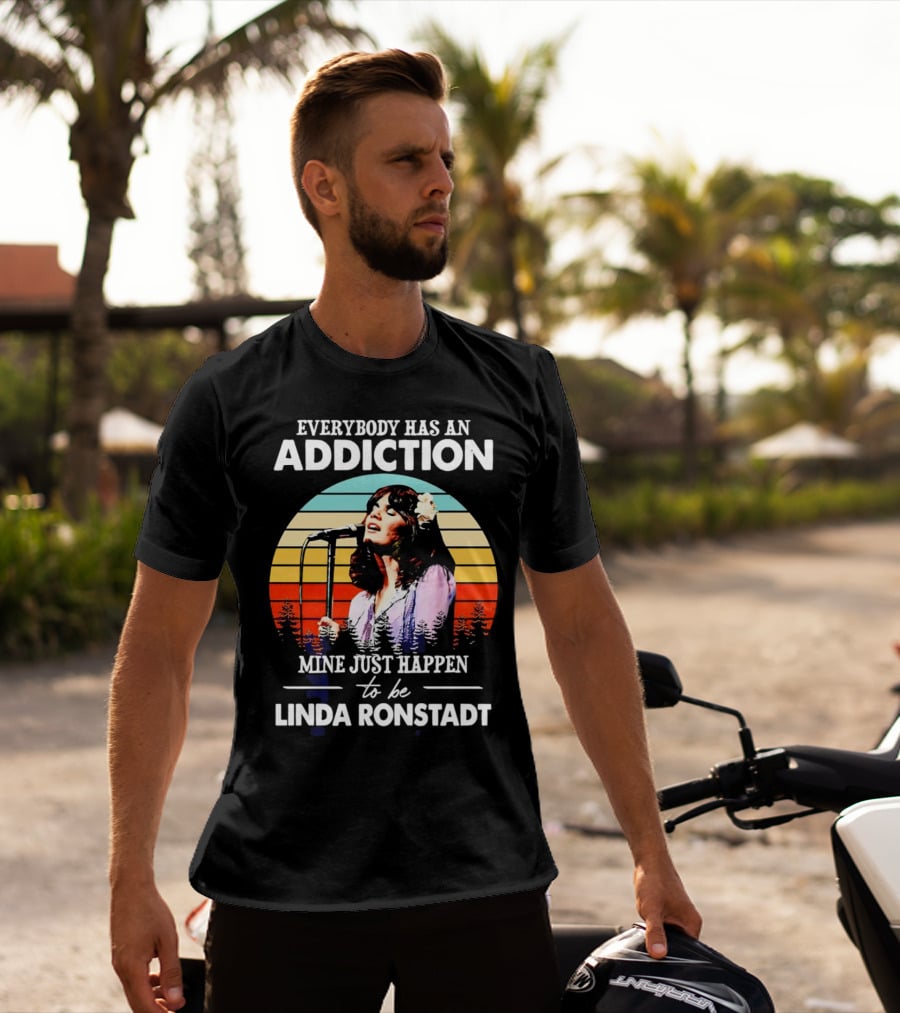 Everybody Has An Addiction Mine Just Happen To Be Linda Ronstadt Vintage Sunset Microphone Performance T-Shirt