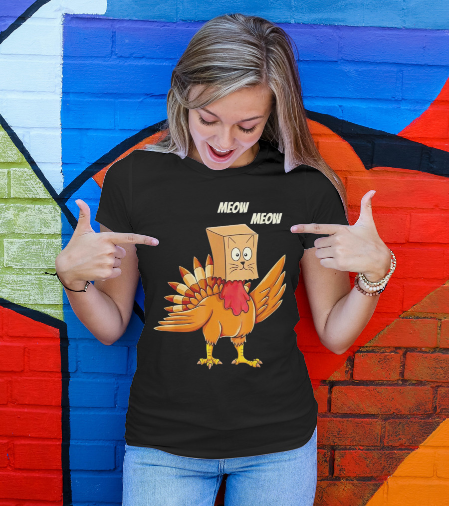 Meow Meow Turkey Cat Thanksgiving T-Shirt