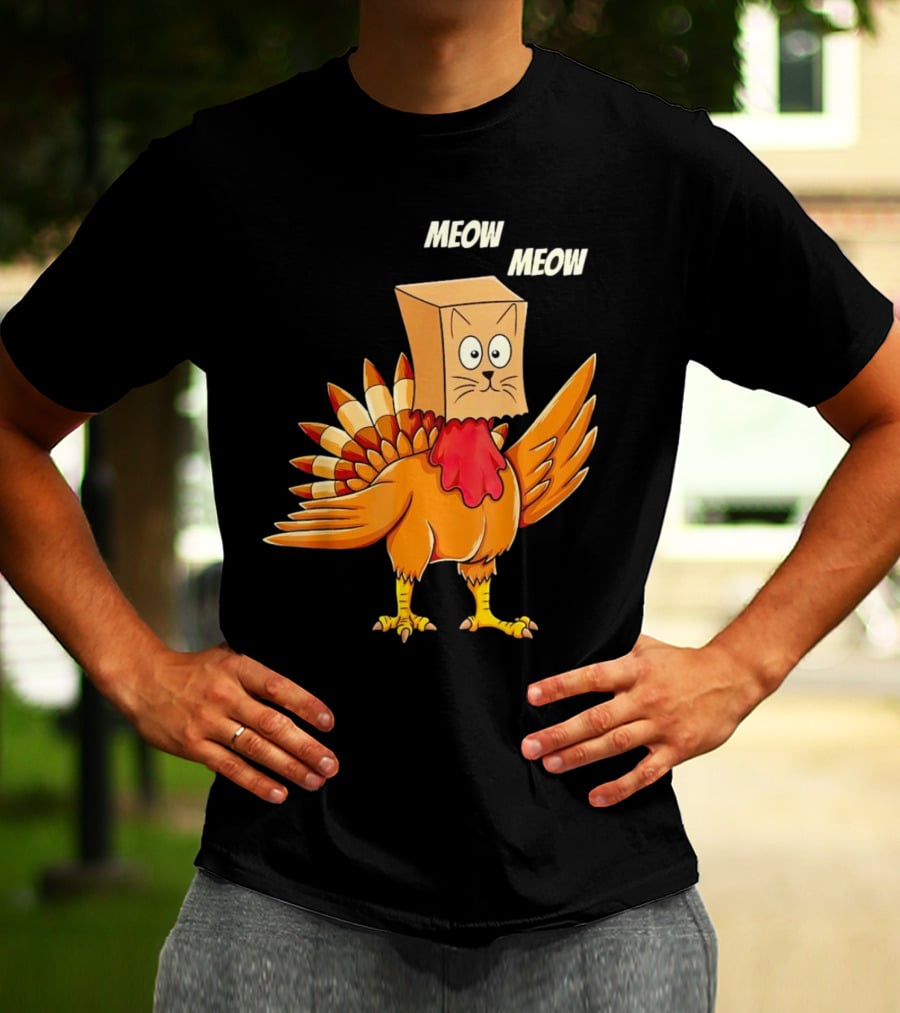 Meow Meow Turkey Cat Thanksgiving T-Shirt