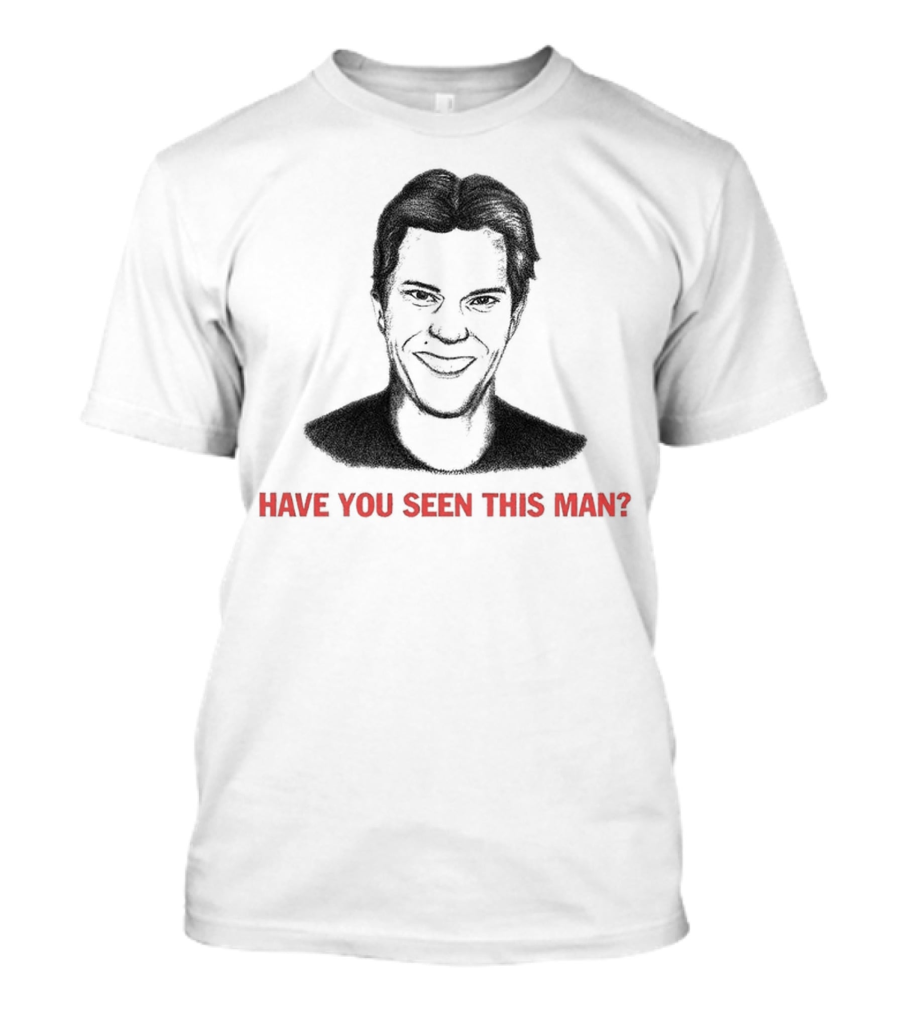 Hivemind Dignan Have You Seen This Man? T-Shirt