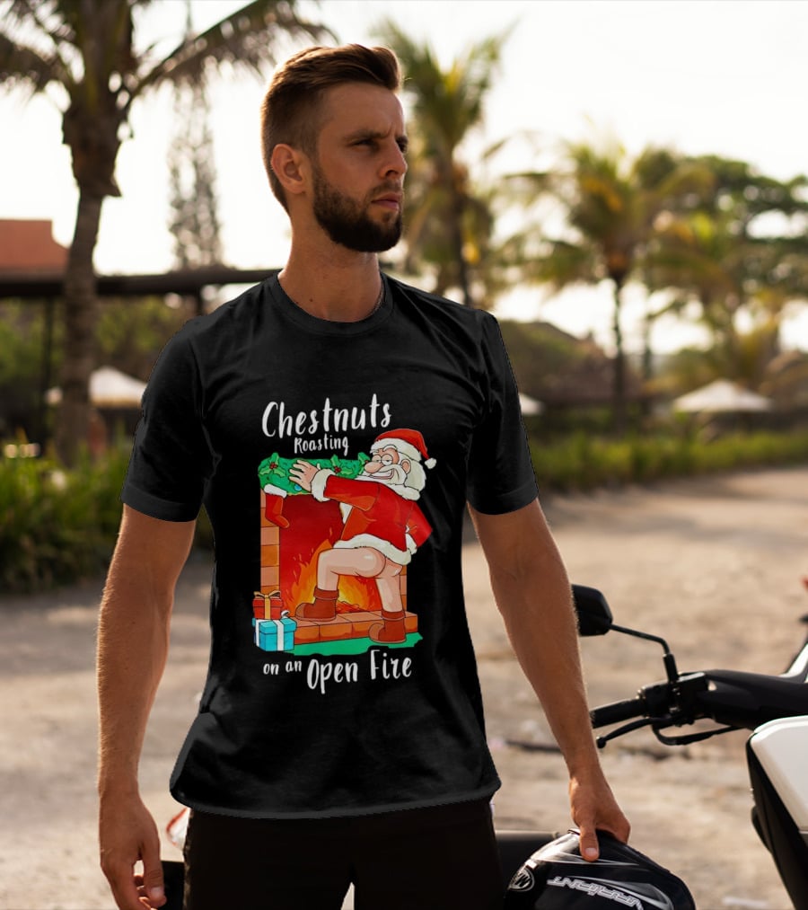 Chestnuts Roasting On An Open Fire Santa Claus Christmas T-Shirt