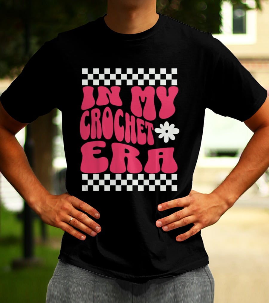 In My Crochet Era Checkerboard Flower Power T-Shirt