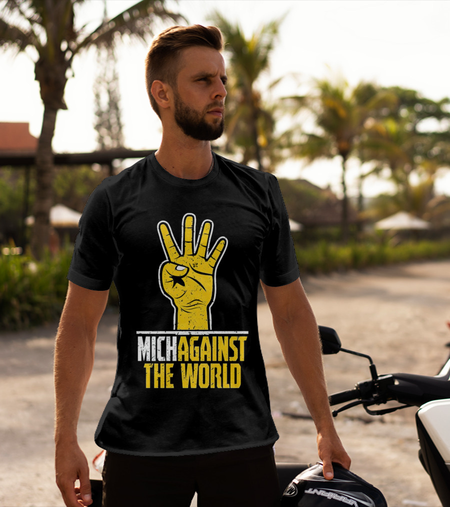 Mich Against The World Football Fan Hand T-Shirt